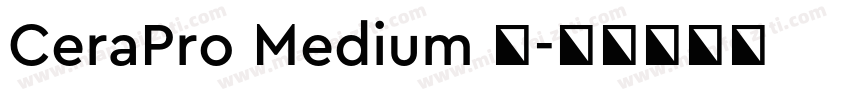 CeraPro Medium 中字体转换